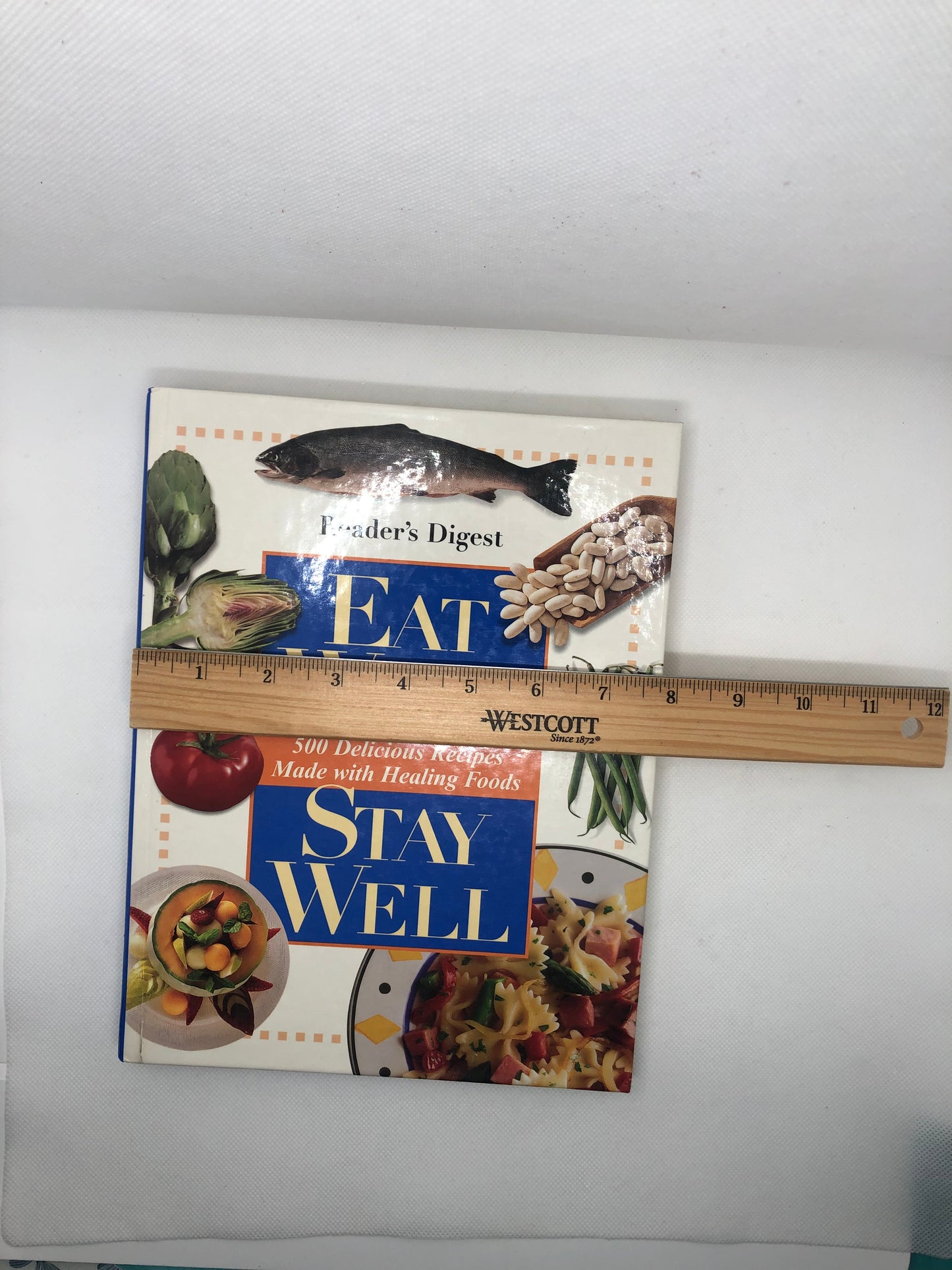 Reader's Digest - Eat Well Stay Well (in hardcover)