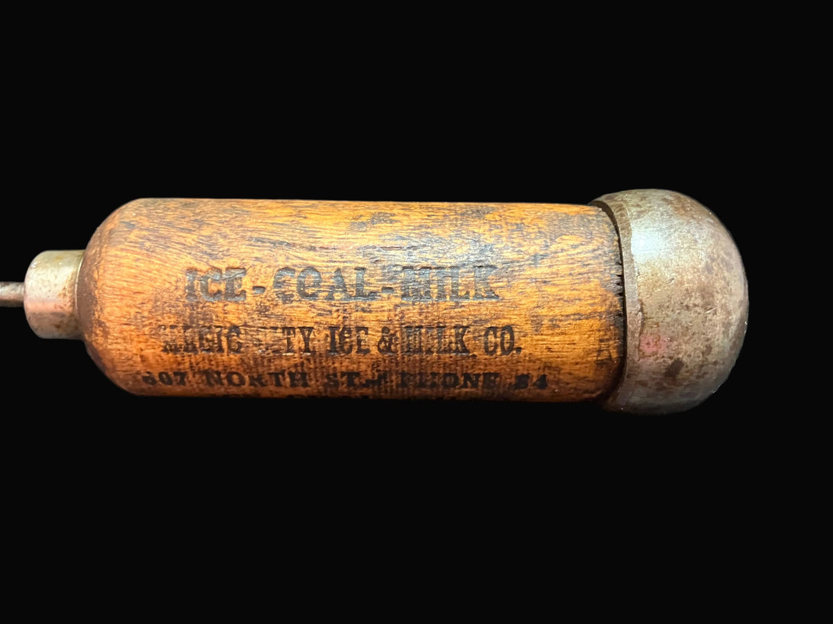 Vintage Advertising Ice Pick Round Hill Coal Co Magic City Ice Milk Co Endicott NY Primitive Wooden Handle Antique Americana Tool
