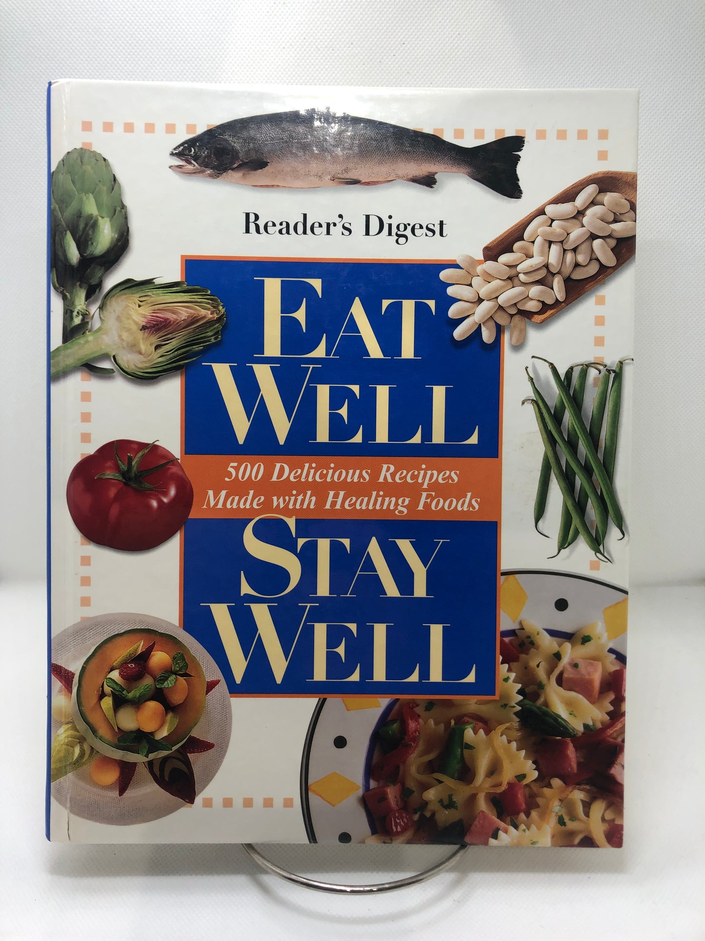 Reader's Digest - Eat Well Stay Well (in hardcover)