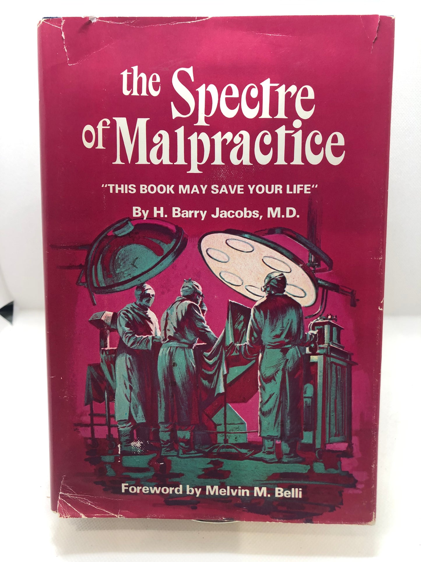 The Spectre of Malpractice (Hardcover)